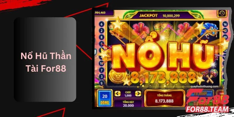 Nổ Hũ Thần Tài For88: Cách Chơi Để Đạt Kết Quả Tốt Nhất 8 Nổ Hũ Thần Tài For88 Cách Chơi Để Đạt Kết Quả Tốt Nhất