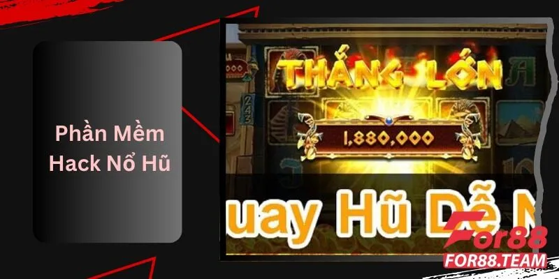 Phần Mềm Hack Nổ Hũ: Khám Phá Tại For88 Đặc Biệt 2 Phần Mềm Hack Nổ Hũ Khám Phá Tại For88 Đặc Biệt